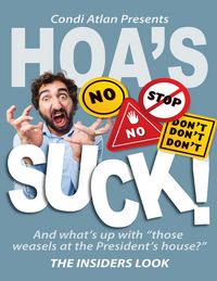Produktbild: H O A's Suck: The Insiders Look