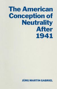 Produktbild: American Conception Of Neutrality After 1941