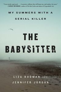 Produktbild: The Babysitter: My Summers with a Serial Killer