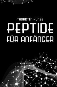 Produktbild: Peptide f&uuml;r Anf&auml;nger