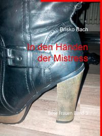 Produktbild: In den H&auml;nden der Mistress