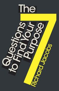 Produktbild: The 7 Questions to Find Your Purpose