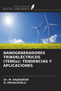 Produktbild: NANOGENERADORES TRIBOEL&Eacute;CTRICOS (TENGs): TENDENCIAS Y APLICACIONES