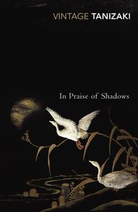 Bild vom Artikel In Praise of Shadows vom Autor Junichiro Tanizaki