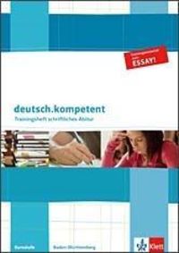 Deutsch.kompetent/Trainingsh. schriftliches Abi/BW 