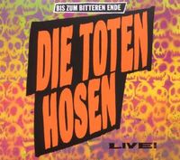 Produktbild: Bis Zum Bitteren Ende-Live!