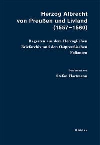 Produktbild: Herzog Albrecht von Preu&szlig;en und Livland (1557-1560)