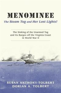 Produktbild: Menominee: The Steam Tug and Her Lost Lights!