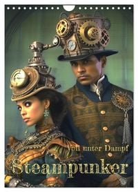 Produktbild: Voll unter Dampf: Steampunker (Wandkalender 2026 DIN A4 hoch), CALVENDO Monatskalender