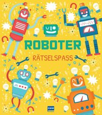 Produktbild: Roboter R&auml;tselspa&szlig; (Mint-Spa&szlig;buch)