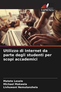 Produktbild: Utilizzo di Internet da parte degli studenti per scopi accademici