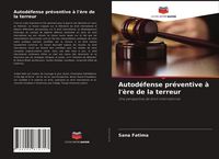 Produktbild: Autod&eacute;fense pr&eacute;ventive &agrave; l'&egrave;re de la terreur