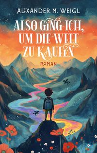 Produktbild: Also ging ich, um die Welt zu kaufen