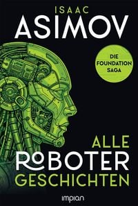 Produktbild Isaac Asimov - Alle Roboter-Geschichten