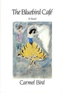 Produktbild: The Bluebird Caf&eacute; Novel