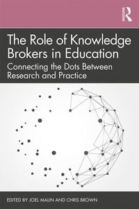 Produktbild: The Role of Knowledge Brokers in Education