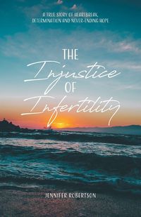 Produktbild: The Injustice of Infertility
