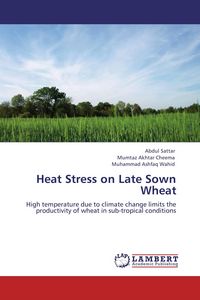 Produktbild: Heat Stress on Late Sown Wheat