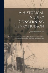 Produktbild: A Historical Inquiry Concerning Henry Hudson [microform]