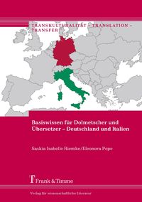 Bild vom Artikel Basiswissen für Dolmetscher und Übersetzer – Deutschland und Italien vom Autor Saskia Isabelle Riemke