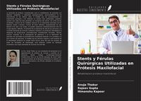 Produktbild: Stents y F&eacute;rulas Quir&uacute;rgicas Utilizadas en Pr&oacute;tesis Maxilofacial