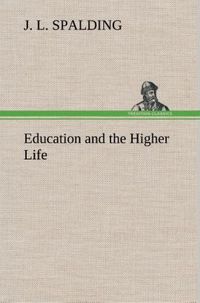 Produktbild: Education and the Higher Life