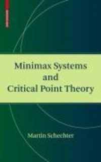 Produktbild: Minimax Systems and Critical Point Theory