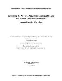 Produktbild: Optimizing the Air Force Acquisition Strategy of Secure and Reliable Electronic Components