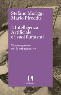 Produktbild: L'Intelligenza Artificiale e i suoi fantasmi