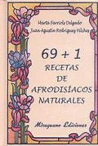 Produktbild: 69 + 1 recetas de afrodisiacos naturales
