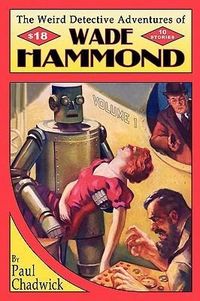 Produktbild: The Weird Detective Adventures of Wade Hammond