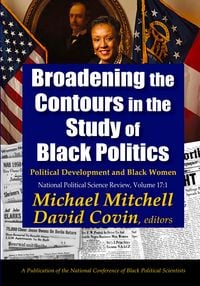 Produktbild: Broadening the Contours in the Study of Black Politics