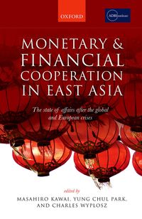 Produktbild: Monetary and Financial Cooperation in East Asia