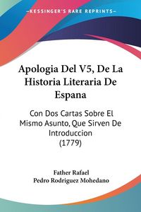 Produktbild: Rafael, F: Apologia Del V5, De La Historia Literaria De Espa