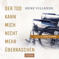 Produktbild: DER TOD KANN MICH NICHT MEHR &Uuml;BERRASCHEN