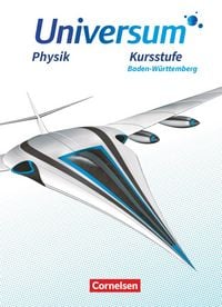 Produktbild: Universum Physik Sekundarstufe II - Baden-W&uuml;rttemberg - Kursstufe
