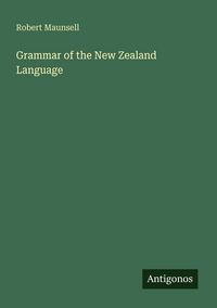 Produktbild: Grammar of the New Zealand Language