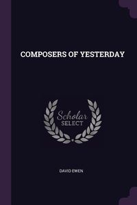 Produktbild: Composers of Yesterday