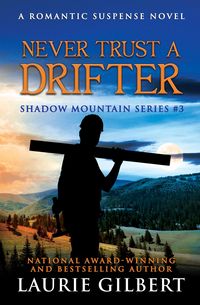 Produktbild: Never Trust a Drifter (Shadow Mountain Series, #3)