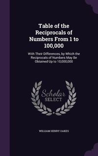 Produktbild: Table of the Reciprocals of Numbers From 1 to 100,000