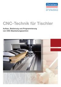 Bild vom Artikel CNC-Technik für Tischler vom Autor Roland Fischer