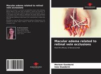 Produktbild: Macular edema related to retinal vein occlusions