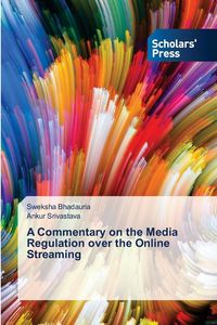 Produktbild: A Commentary on the Media Regulation over the Online Streaming