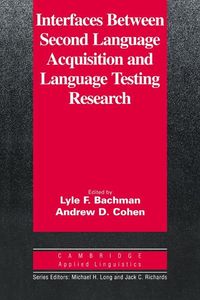 Produktbild: Interfaces between Second Language Acquisition and Language Testing Research