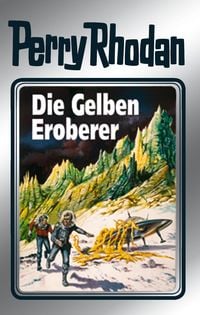 Produktbild: Perry Rhodan 58: Die Gelben Eroberer (Silberband)