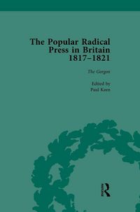 Produktbild: The Popular Radical Press in Britain, 1811-1821 Vol 3