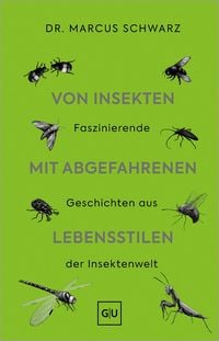 Produktbild: Von Insekten mit abgefahrenen Lebensstilen