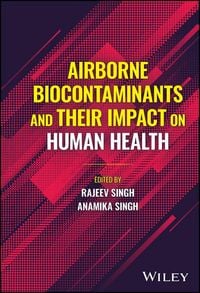 Produktbild: Airborne Biocontaminants and their Impact on Human Health