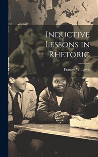 Produktbild: Inductive Lessons in Rhetoric