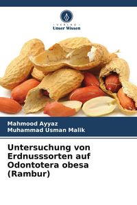 Produktbild: Untersuchung von Erdnusssorten auf Odontotera obesa (Rambur)